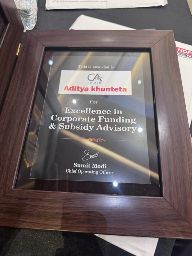Framed citation awarded to Aditya Khunteta for Excellence in Corporate Funding & Subsidy Advisory
